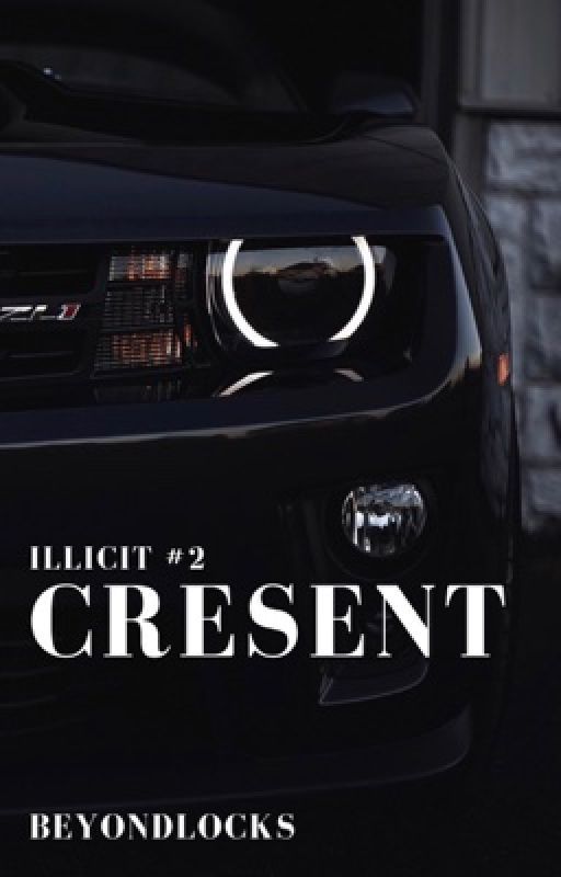 ILLICIT #2: Crescent