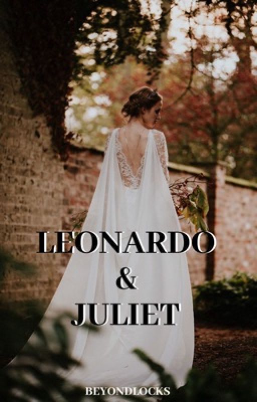 TRS #3: Leonardo & Juliet