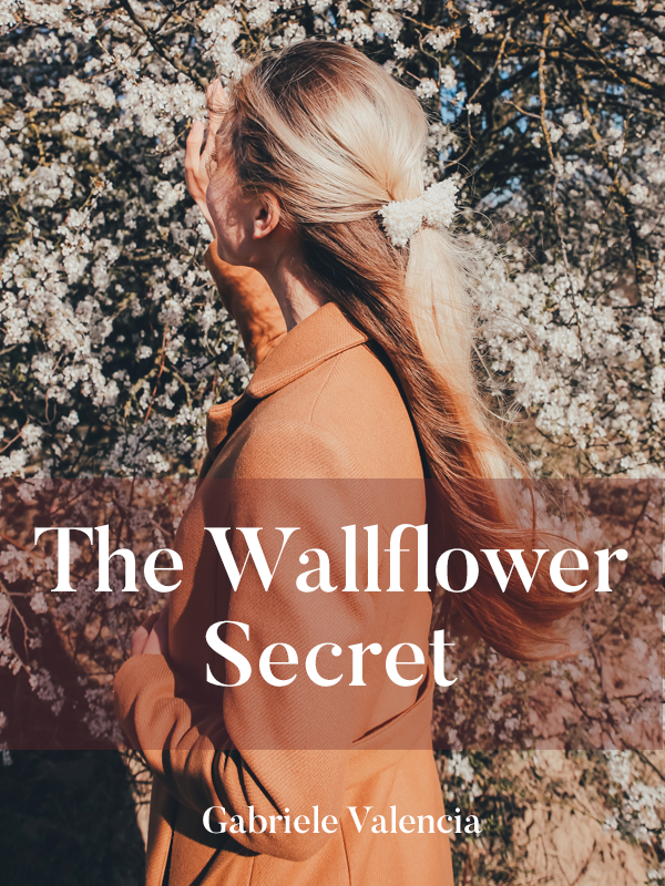 The Wallflower Secret