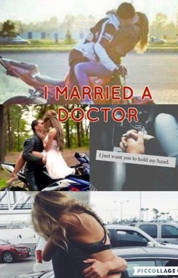 I Married A Doctor