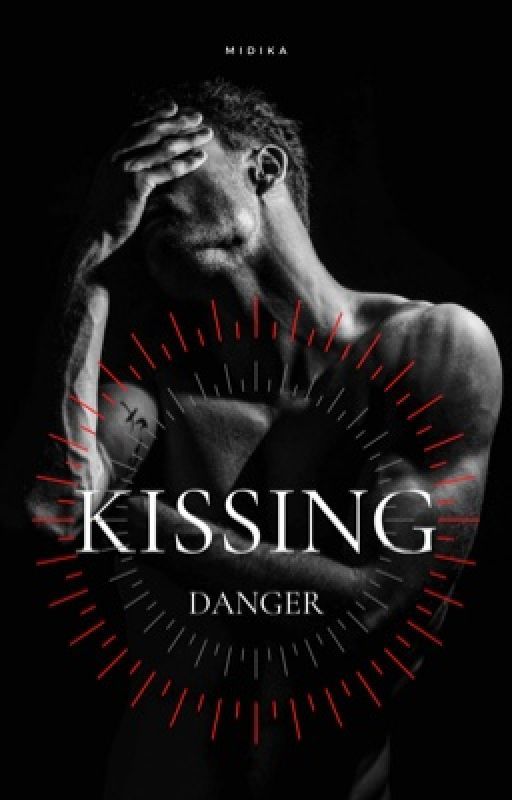 Kissing Danger