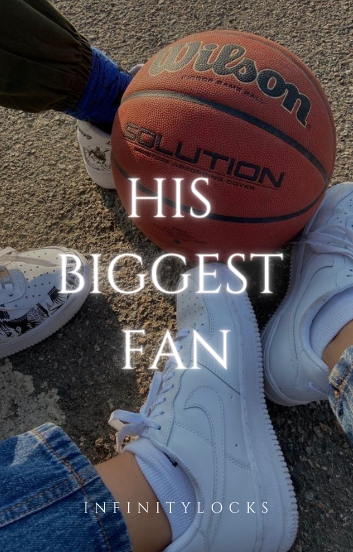 His Biggest Fan