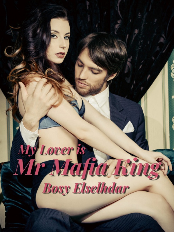 My Lover Is Mr. Mafia King