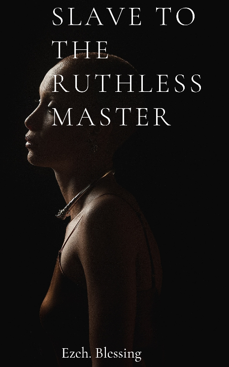 Slave to the Ruthless Master