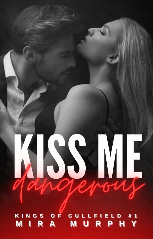 Kiss Me Dangerous