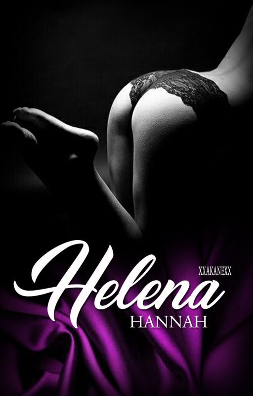 Helena Hannah: B.I.T.C.H.ES SERIES Book # 03