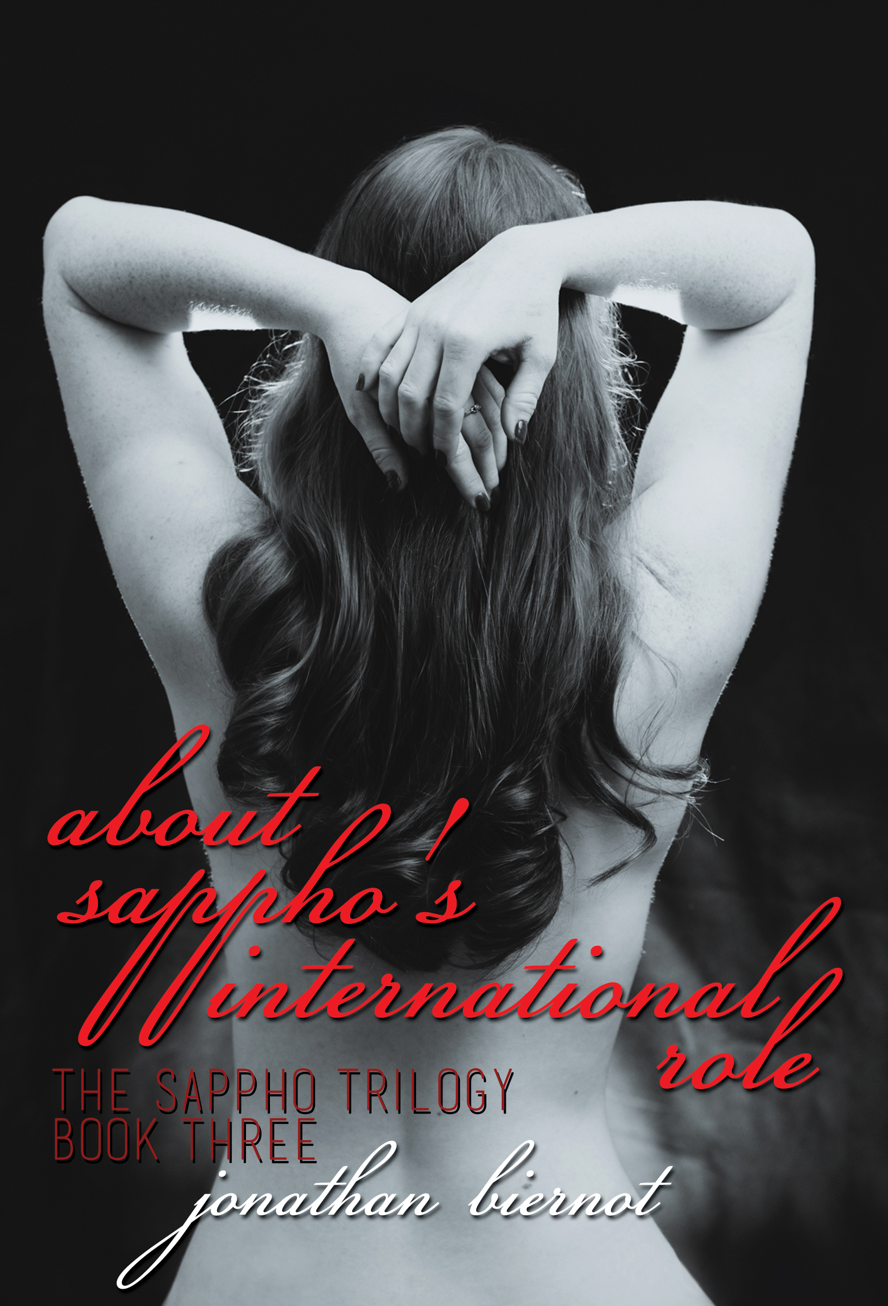 About Sappho's International Role: The Sappho Trilogy, Book Three
