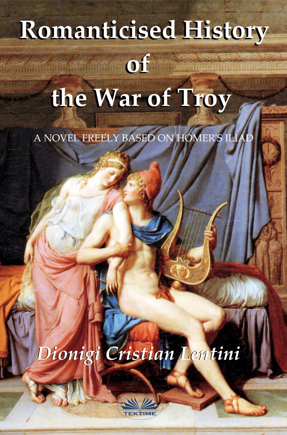 Romanticised History of the War of Troy