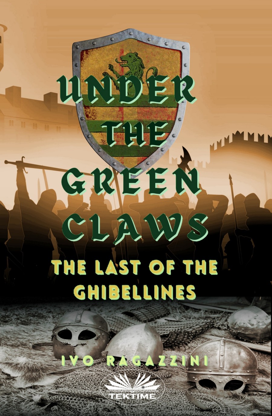 Under The Green Claws Traslated by Rosemary Dawn Allison