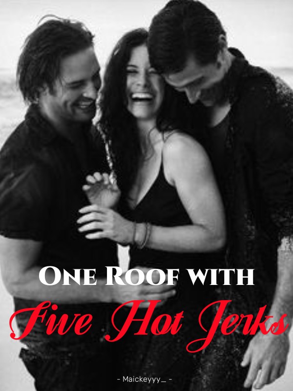 One Roof with Five Hot Jerks