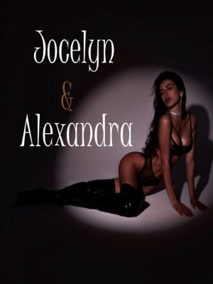 Jocelyn & Alexandra