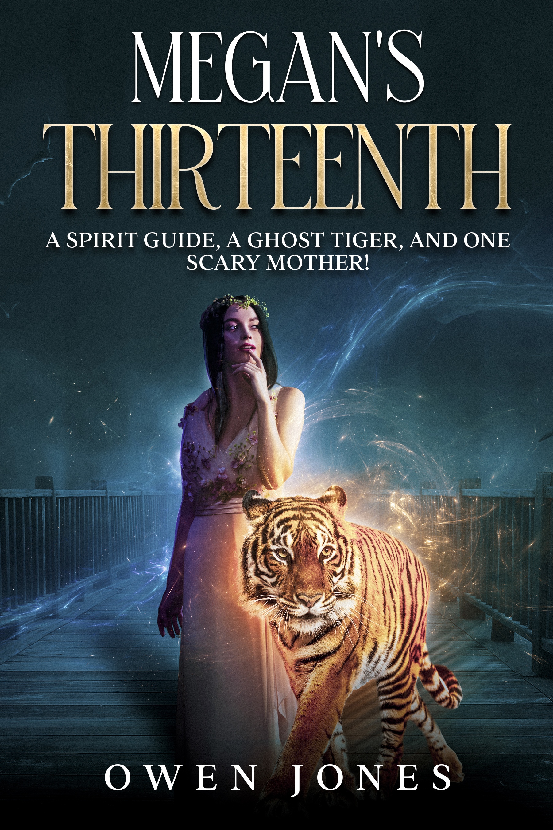 Megan's Thirteenth-A Spirit Guide, A Ghost Tiger And One Scary Mother!